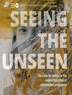 Seeing the Unseen: The case for action in the neglected crisis of unintended pregnancy