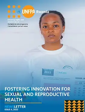 UNFPA Rwanda Newsletter Issue 4, 2022