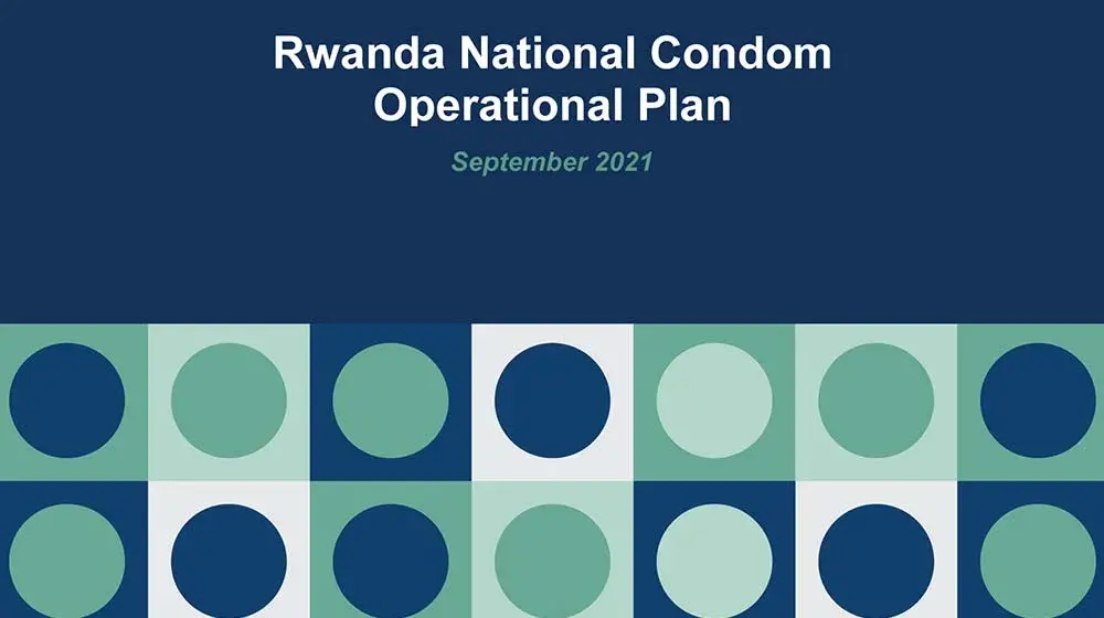 Rwanda National Condom Operational Plan